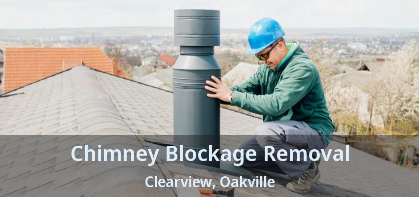 Chimney Blockage Removal Clearview, Oakville - ON