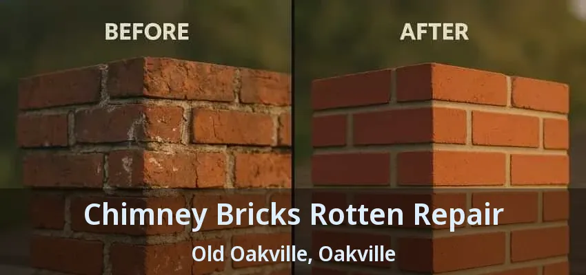 Chimney Bricks Rotten Repair Old Oakville, Oakville - ON