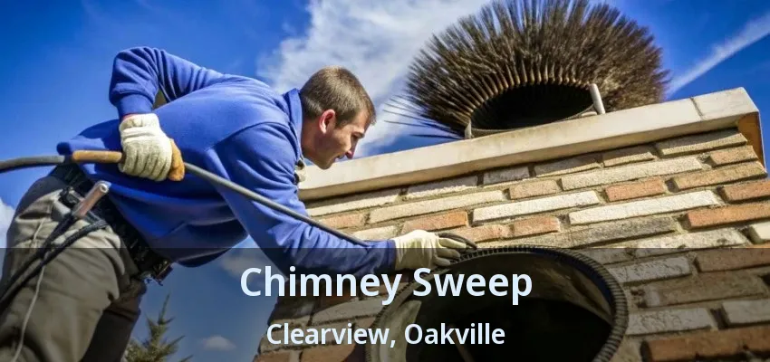 Chimney Sweep Clearview, Oakville - ON
