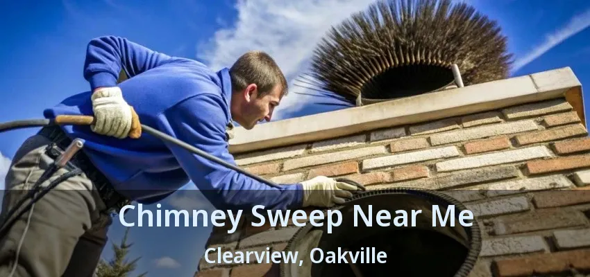Chimney Sweep Near Me Clearview, Oakville - ON