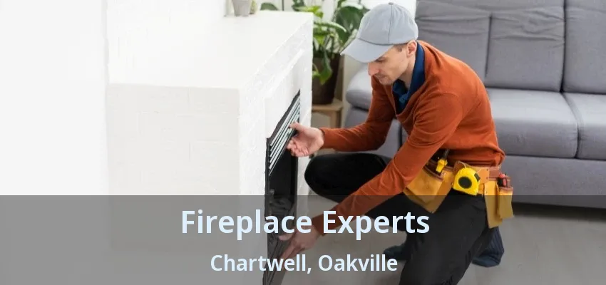 Fireplace Experts Chartwell, Oakville - ON