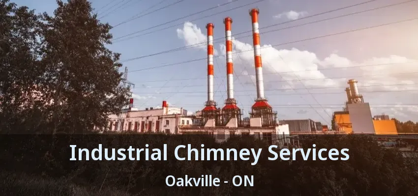 Industrial Chimney Services Oakville - ON